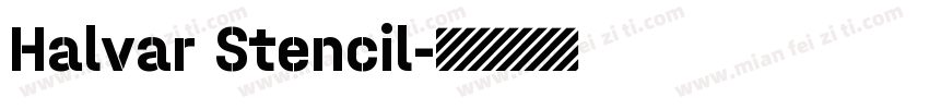 Halvar Stencil字体转换